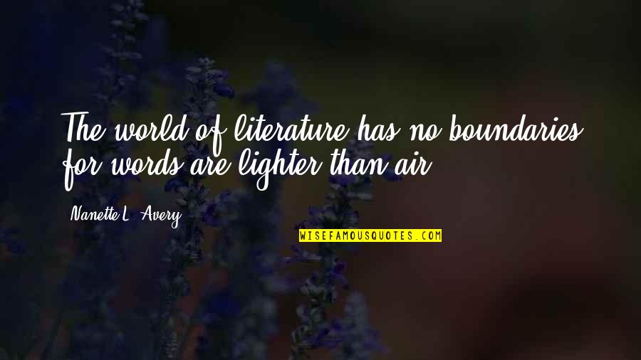 Mya Singer Quotes By Nanette L. Avery: The world of literature has no boundaries for