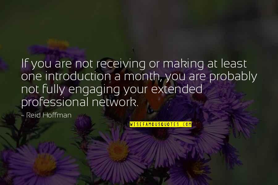 Mykkele Quotes By Reid Hoffman: If you are not receiving or making at