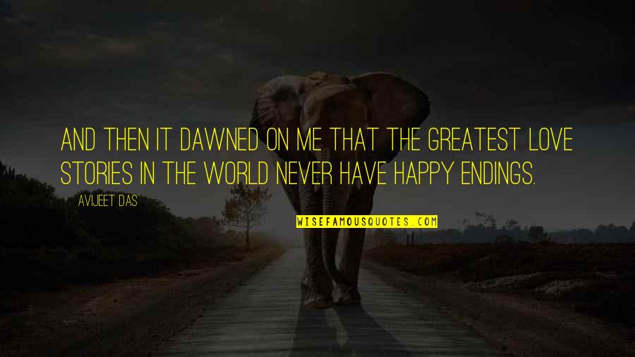 Myopsy Quotes By Avijeet Das: And then it dawned on me that the Myopsy Quotes By Avijeet Das: And then it dawned on me that the