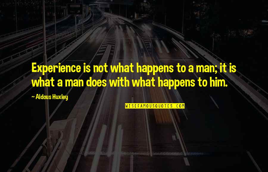 Mysql Encode Quotes By Aldous Huxley: Experience is not what happens to a man; Mysql Encode Quotes By Aldous Huxley: Experience is not what happens to a man;