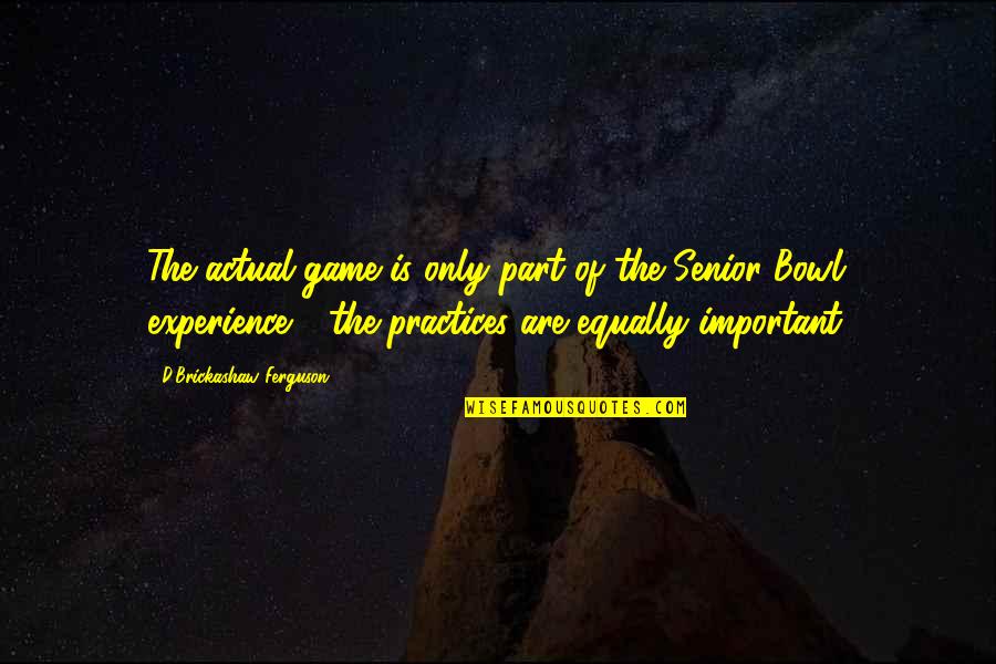 Mythus Pdf Quotes By D'Brickashaw Ferguson: The actual game is only part of the Mythus Pdf Quotes By D'Brickashaw Ferguson: The actual game is only part of the