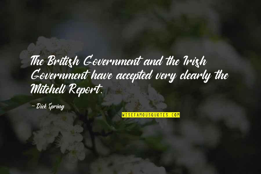 N Irish Quotes By Dick Spring: The British Government and the Irish Government have
