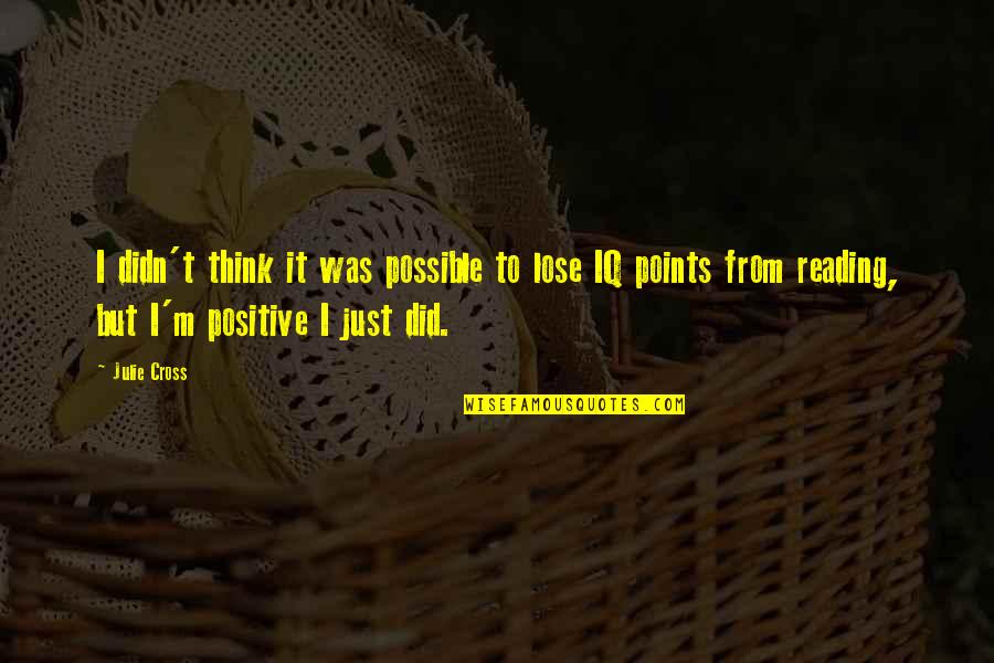 Naat Youtube Quotes By Julie Cross: I didn't think it was possible to lose