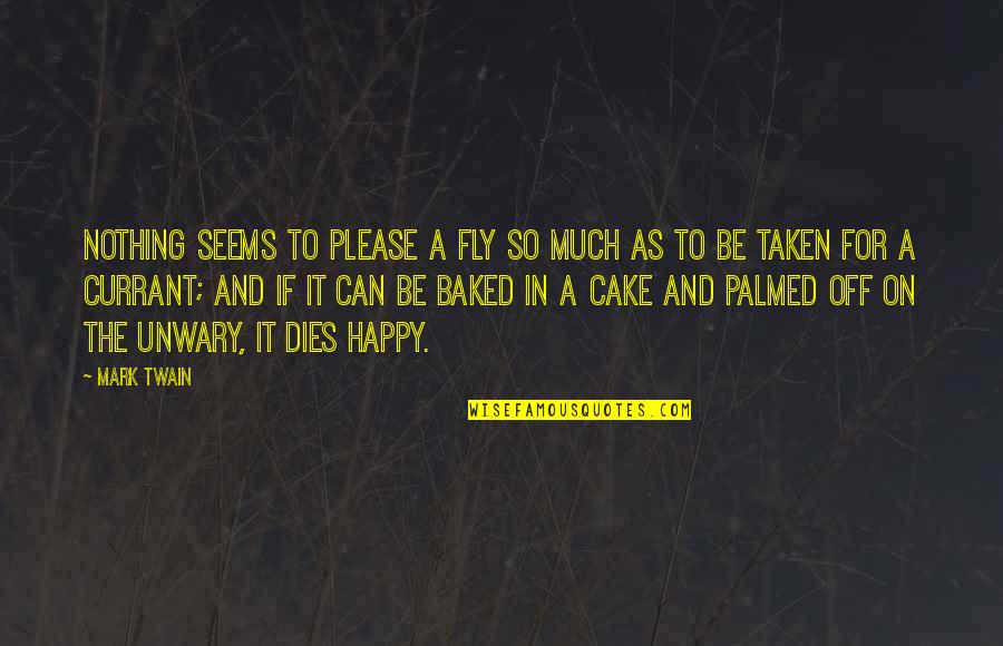 Nabanita Das Quotes By Mark Twain: Nothing seems to please a fly so much Nabanita Das Quotes By Mark Twain: Nothing seems to please a fly so much