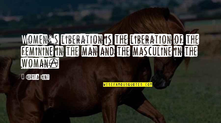 Nabli Electro Quotes By Corita Kent: Women's liberation is the liberation of the feminine