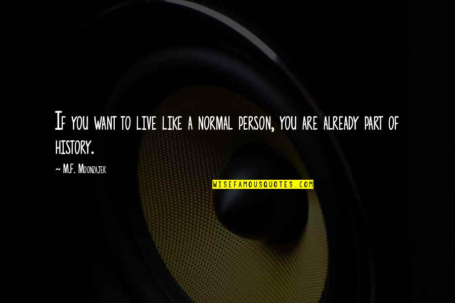 Nabokovs The Defense Quotes By M.F. Moonzajer: If you want to live like a normal