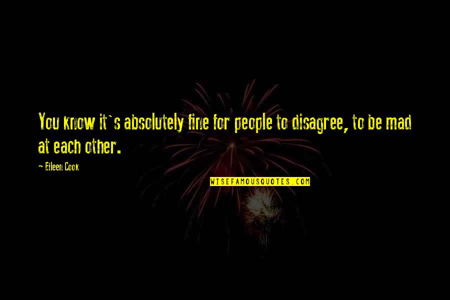 Nachama Greenwald Quotes By Eileen Cook: You know it's absolutely fine for people to