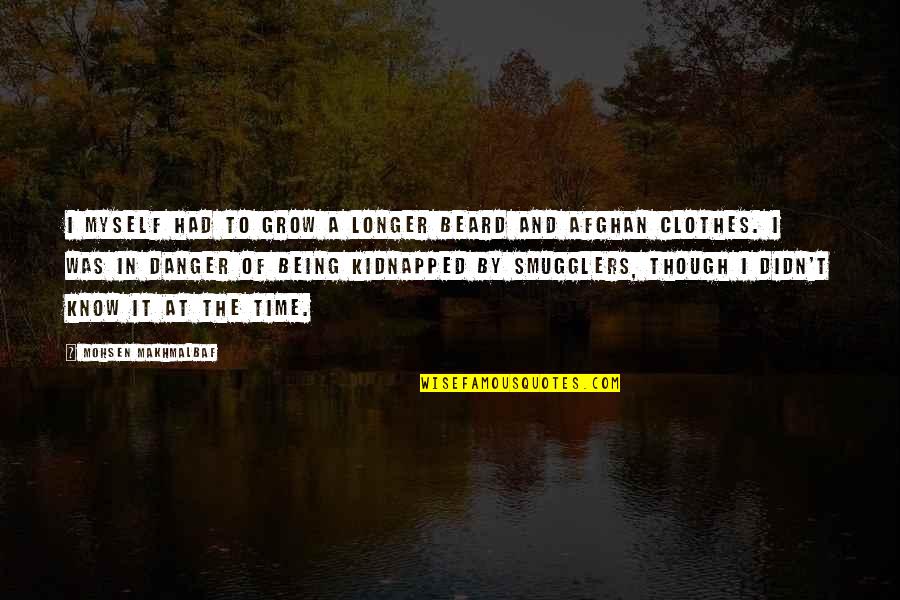 Nadsat Words Quotes By Mohsen Makhmalbaf: I myself had to grow a longer beard Nadsat Words Quotes By Mohsen Makhmalbaf: I myself had to grow a longer beard