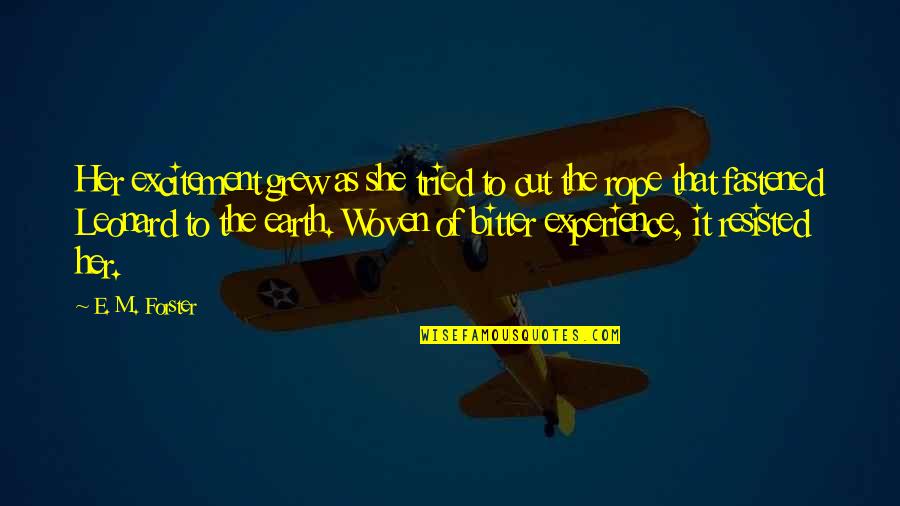 Nagsasabing Quotes By E. M. Forster: Her excitement grew as she tried to cut