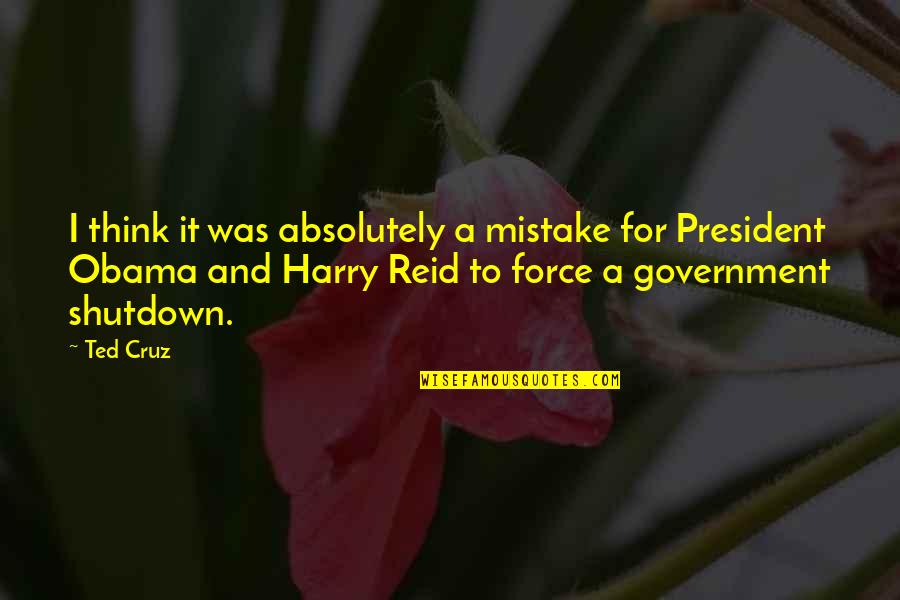 Naiisip Ko Quotes By Ted Cruz: I think it was absolutely a mistake for