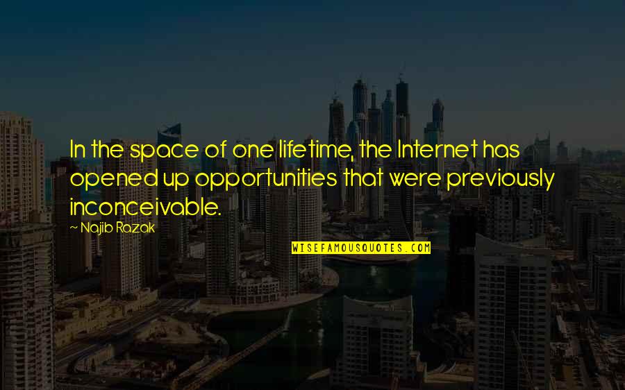 Najib Quotes By Najib Razak: In the space of one lifetime, the Internet Najib Quotes By Najib Razak: In the space of one lifetime, the Internet