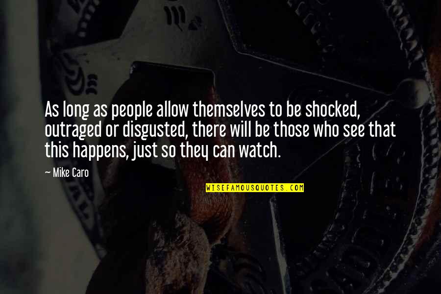 Najibi Center Quotes By Mike Caro: As long as people allow themselves to be Najibi Center Quotes By Mike Caro: As long as people allow themselves to be