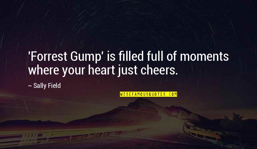 Najvanije Istorijske Quotes By Sally Field: 'Forrest Gump' is filled full of moments where