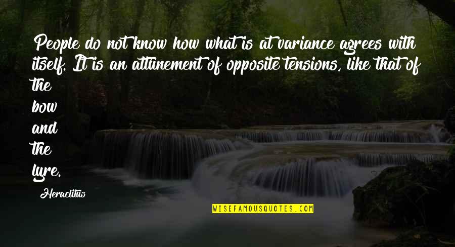 Nakaapak Ng Quotes By Heraclitus: People do not know how what is at Nakaapak Ng Quotes By Heraclitus: People do not know how what is at