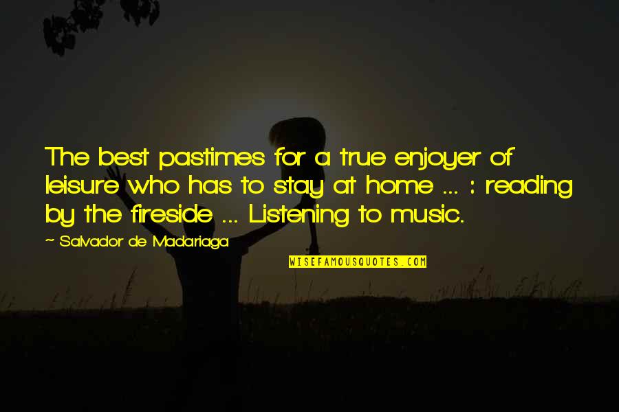 Nakamitsu Dds Quotes By Salvador De Madariaga: The best pastimes for a true enjoyer of Nakamitsu Dds Quotes By Salvador De Madariaga: The best pastimes for a true enjoyer of