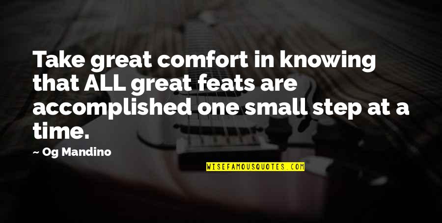 Nakla Quotes By Og Mandino: Take great comfort in knowing that ALL great