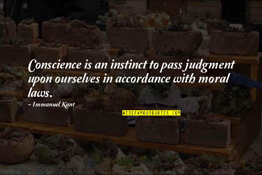 Namase New Orleans Quotes By Immanuel Kant: Conscience is an instinct to pass judgment upon Namase New Orleans Quotes By Immanuel Kant: Conscience is an instinct to pass judgment upon