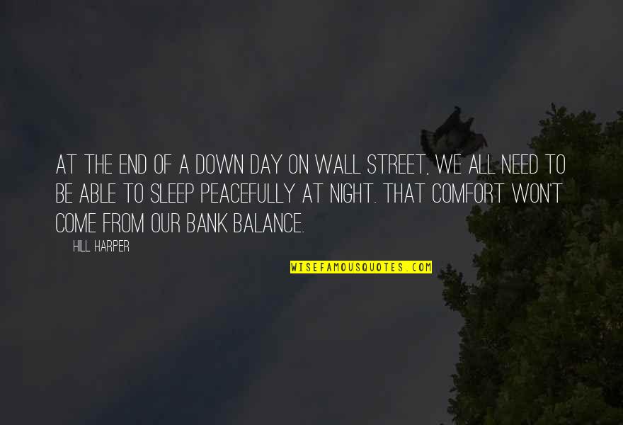 Namatjira Albert Quotes By Hill Harper: At the end of a down day on