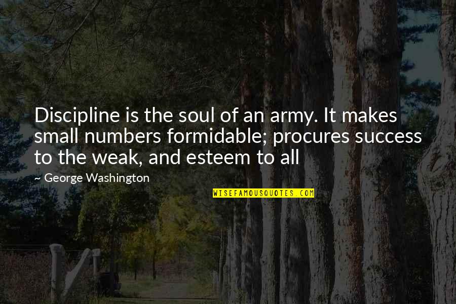 Name Dropping Psychology Quotes By George Washington: Discipline is the soul of an army. It