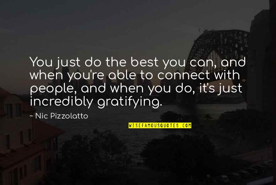 Namecoin Quotes By Nic Pizzolatto: You just do the best you can, and