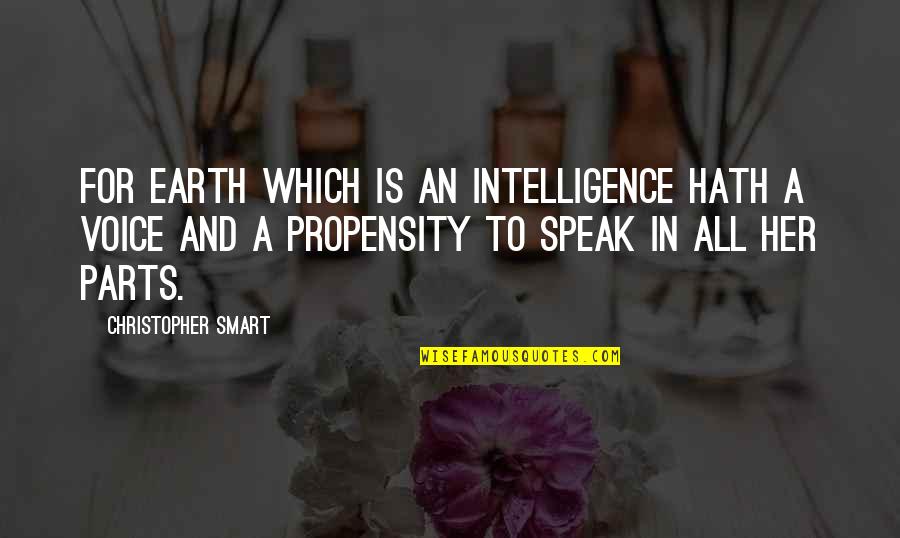 Namkhai Nyingpo Quotes By Christopher Smart: For EARTH which is an intelligence hath a