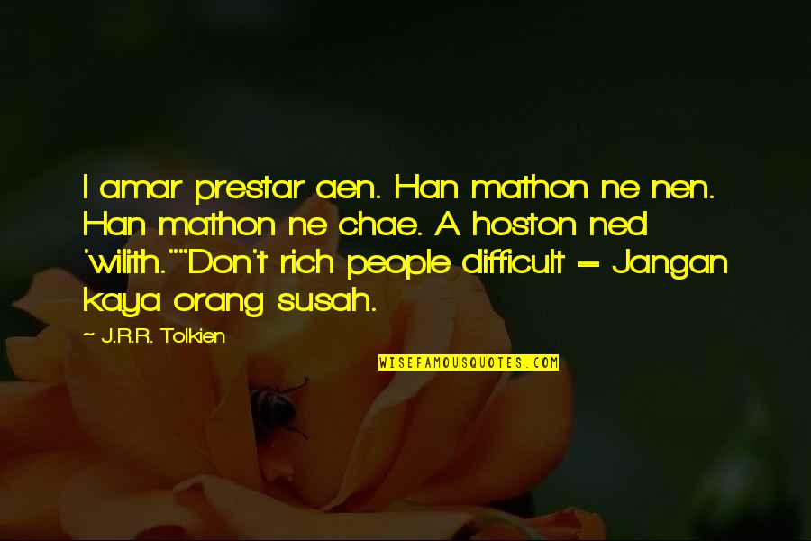 Namrata Dutt Quotes By J.R.R. Tolkien: I amar prestar aen. Han mathon ne nen.