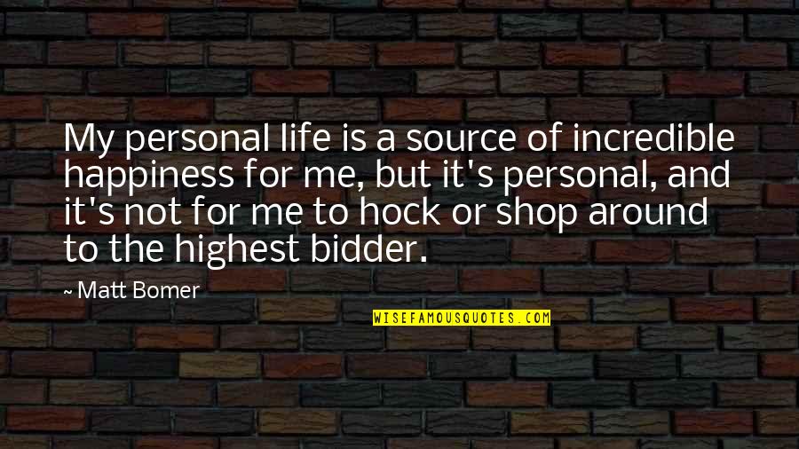 Nanna Nap Quotes By Matt Bomer: My personal life is a source of incredible