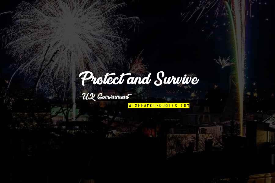 Napraviti Mejl Quotes By UK Government: Protect and Survive