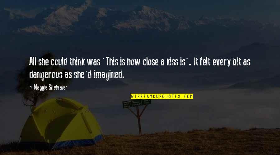 Narasimha Quotes By Maggie Stiefvater: All she could think was 'This is how