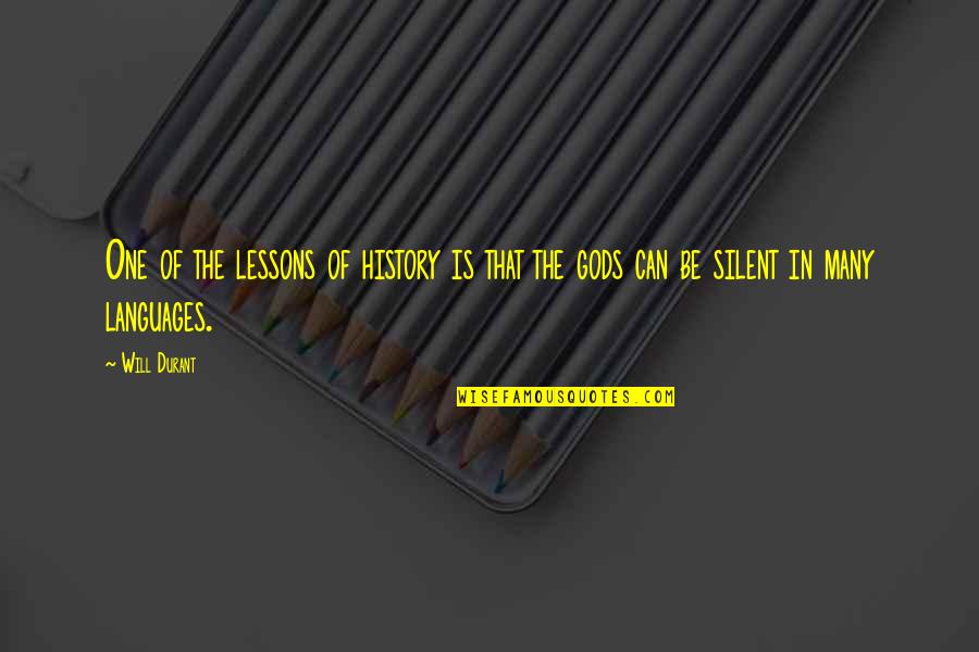Narekelemo Quotes By Will Durant: One of the lessons of history is that