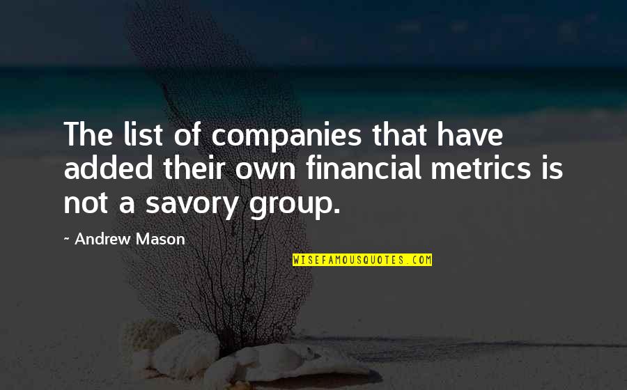 Narrador Quotes By Andrew Mason: The list of companies that have added their