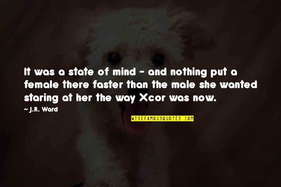 Narrow Minded Thinking Quotes By J.R. Ward: It was a state of mind - and Narrow Minded Thinking Quotes By J.R. Ward: It was a state of mind - and