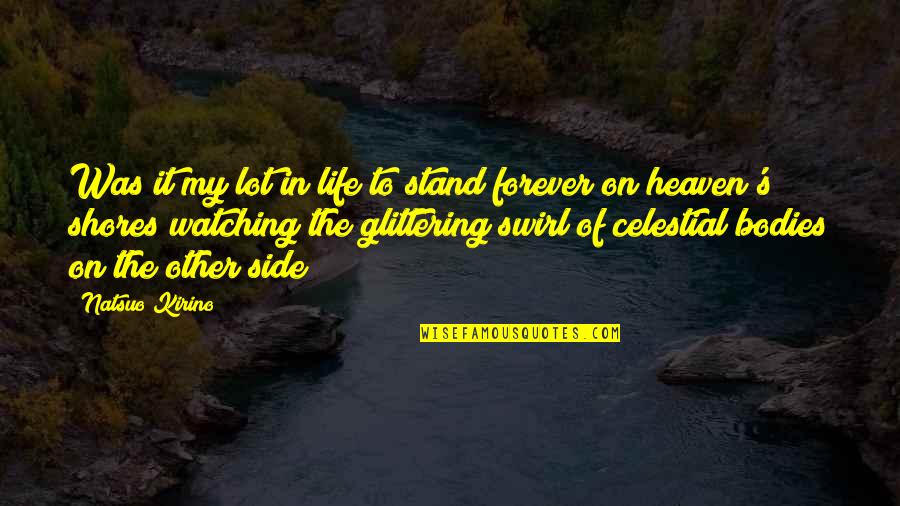 Naruto Shippuden Minato Quotes By Natsuo Kirino: Was it my lot in life to stand Naruto Shippuden Minato Quotes By Natsuo Kirino: Was it my lot in life to stand