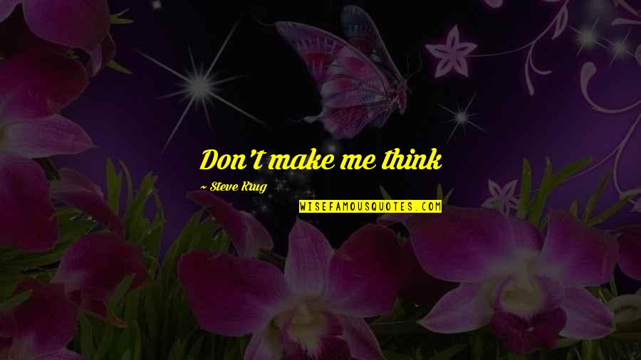 Nas Funny Quotes By Steve Krug: Don't make me think