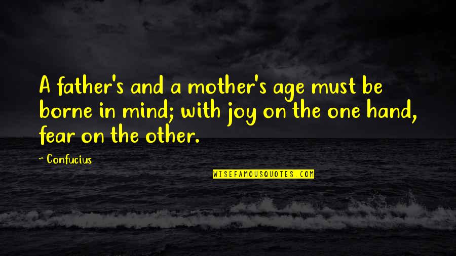 Nasb Bible Quotes By Confucius: A father's and a mother's age must be