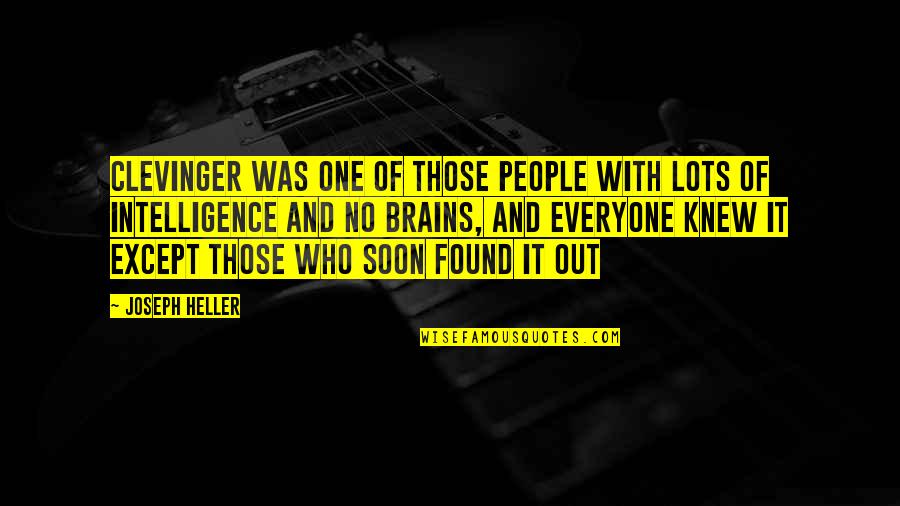 Nashenas Quotes By Joseph Heller: Clevinger was one of those people with lots