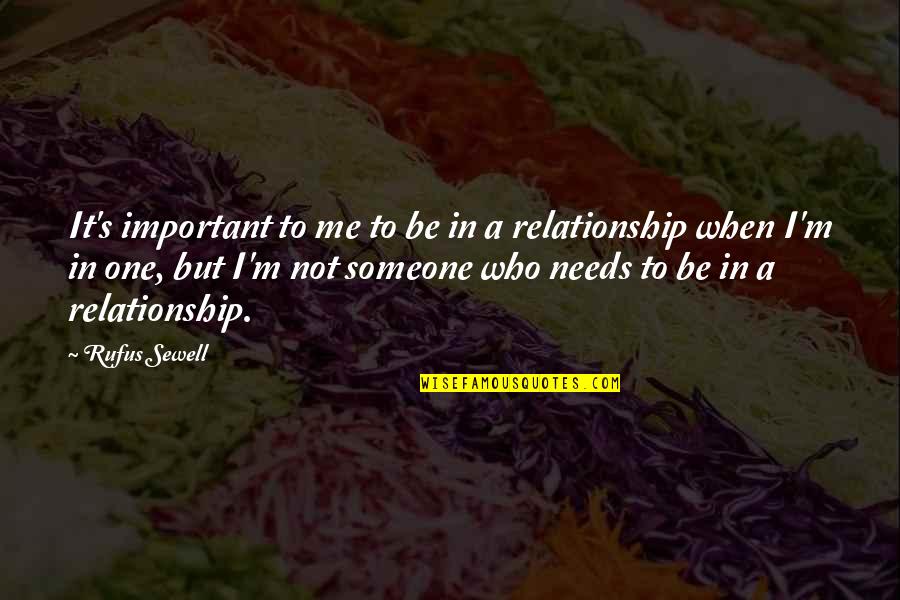 Naskah Sumpah Quotes By Rufus Sewell: It's important to me to be in a Naskah Sumpah Quotes By Rufus Sewell: It's important to me to be in a