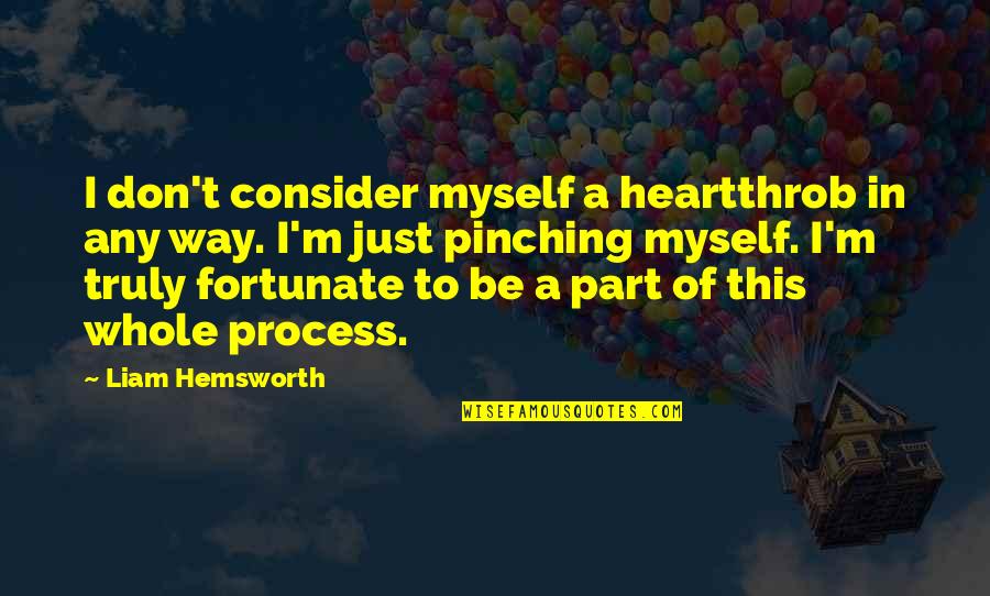 Nassoro Ali Quotes By Liam Hemsworth: I don't consider myself a heartthrob in any