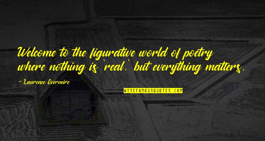 Nastase Contracting Quotes By Laurence Overmire: Welcome to the figurative world of poetry where Nastase Contracting Quotes By Laurence Overmire: Welcome to the figurative world of poetry where