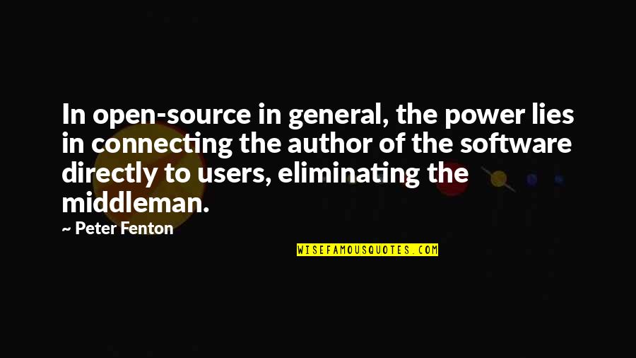 National Stereotypes Quotes By Peter Fenton: In open-source in general, the power lies in