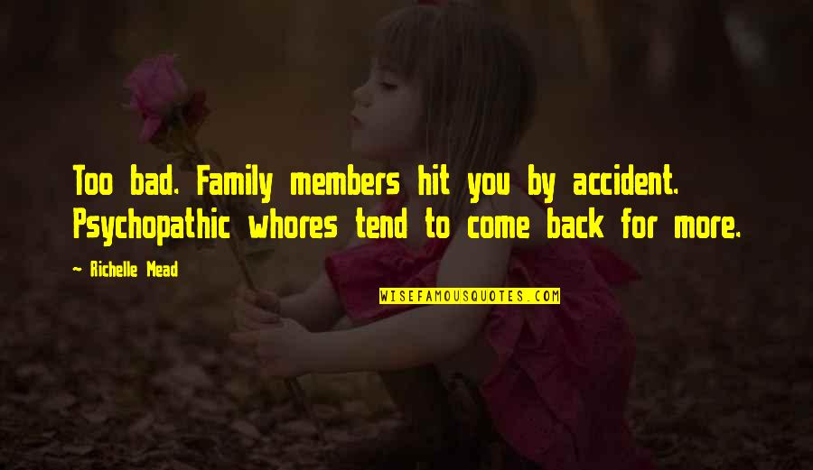 Nations Falling Quotes By Richelle Mead: Too bad. Family members hit you by accident. Nations Falling Quotes By Richelle Mead: Too bad. Family members hit you by accident.