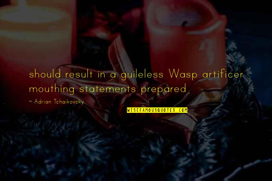 Native American Words Of Wisdom Quotes By Adrian Tchaikovsky: should result in a guileless Wasp artificer mouthing Native American Words Of Wisdom Quotes By Adrian Tchaikovsky: should result in a guileless Wasp artificer mouthing