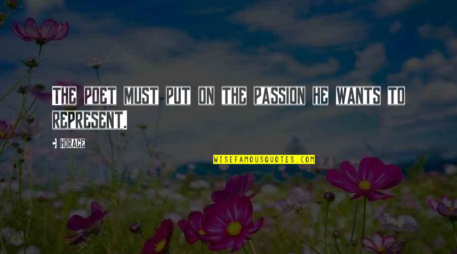 Natsuno Minami Quotes By Horace: The poet must put on the passion he