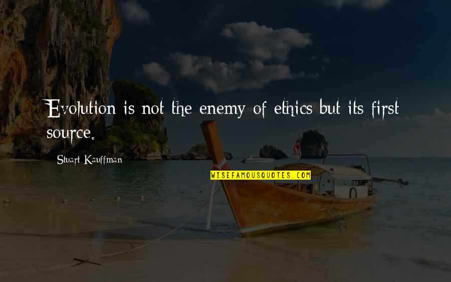 Naudic Clothing Quotes By Stuart Kauffman: Evolution is not the enemy of ethics but