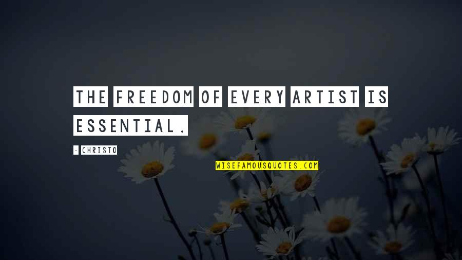 Naudio Quotes By Christo: The freedom of every artist is essential.