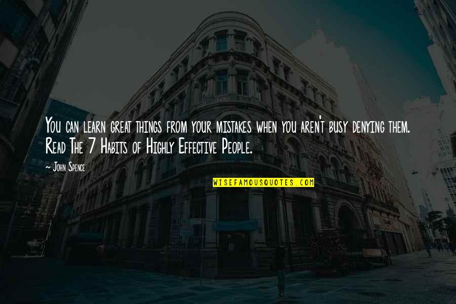 Nauseating Bathroom Quotes By John Spence: You can learn great things from your mistakes Nauseating Bathroom Quotes By John Spence: You can learn great things from your mistakes