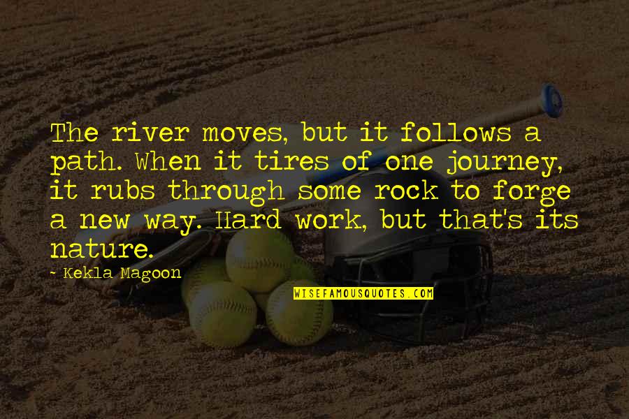 Naval Service Quotes By Kekla Magoon: The river moves, but it follows a path. Naval Service Quotes By Kekla Magoon: The river moves, but it follows a path.