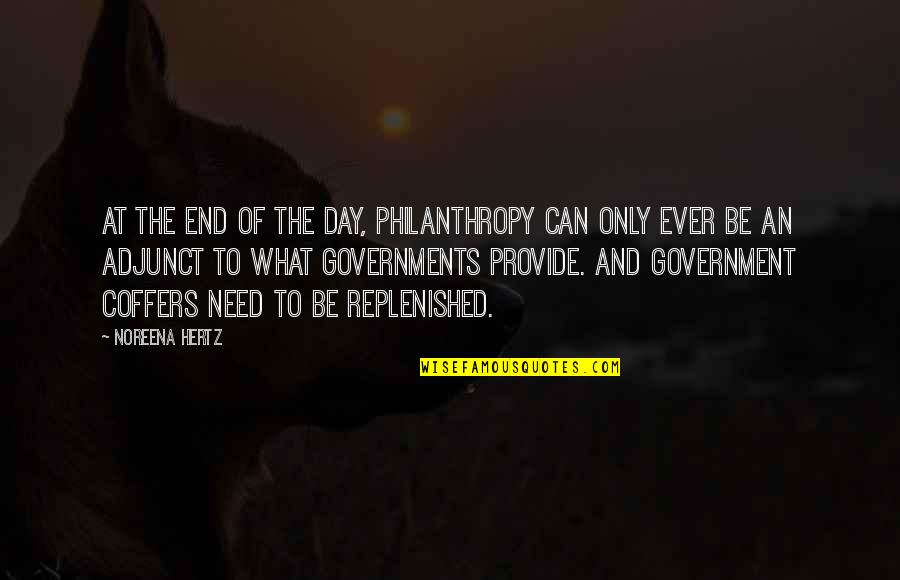 Naval Service Quotes By Noreena Hertz: At the end of the day, philanthropy can Naval Service Quotes By Noreena Hertz: At the end of the day, philanthropy can