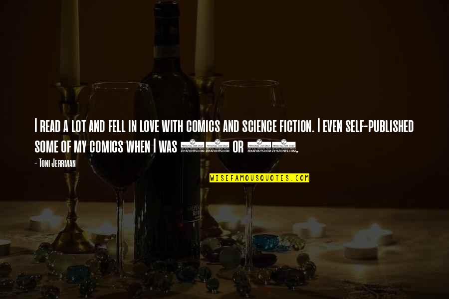 Navient Lawsuit Quotes By Toni Jerrman: I read a lot and fell in love Navient Lawsuit Quotes By Toni Jerrman: I read a lot and fell in love