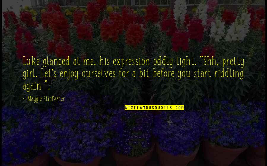 Navigating The Sea Quotes By Maggie Stiefvater: Luke glanced at me, his expression oddly light. Navigating The Sea Quotes By Maggie Stiefvater: Luke glanced at me, his expression oddly light.